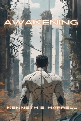 Awakening by Harrell, Kenneth E.