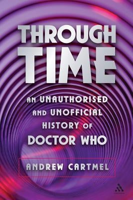 Through Time by Cartmel, Andrew