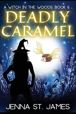 Deadly Caramel by St James, Jenna