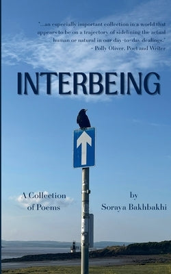 Interbeing by Bakhbakhi, Soraya