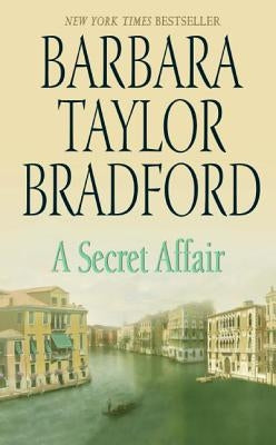 A Secret Affair by Bradford, Barbara Taylor