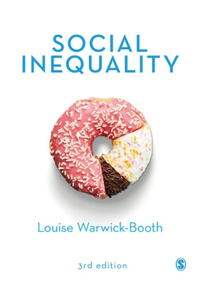 Social Inequality by Warwick-Booth, Louise