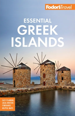 Fodor's Essential Greek Islands: With the Best of Athens by Fodor's Travel Guides