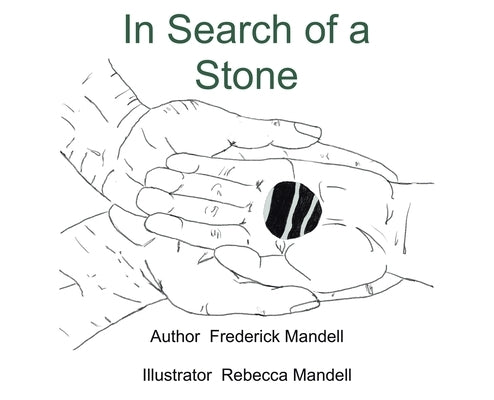 In Search of a Stone by Mandell, Frederick