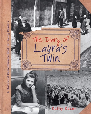 The Diary of Laura's Twin by Kacer, Kathy