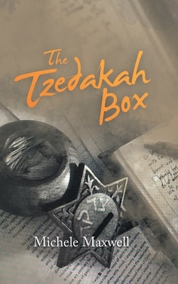 The Tzedakah Box by Maxwell, Michele
