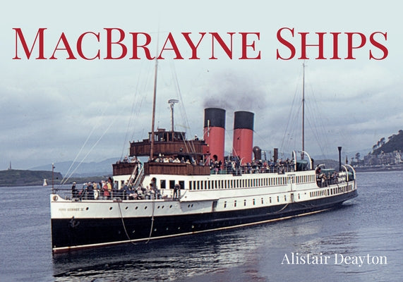 Macbrayne Ships by Deayton, Alistair