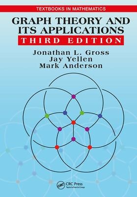 Graph Theory and Its Applications by Gross, Jonathan L.