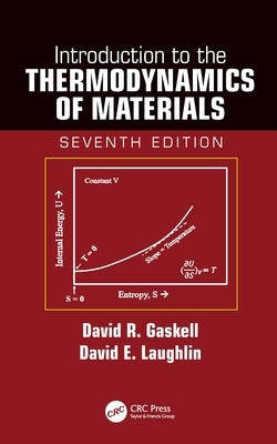 Introduction to the Thermodynamics of Materials by Gaskell, David R.