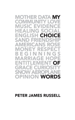 My Choice of Words by Russell, Peter James
