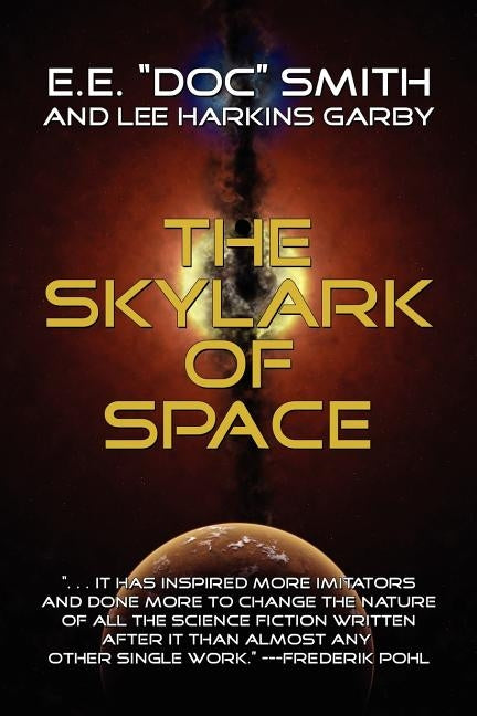 The Skylark of Space by Smith, E. E. Doc