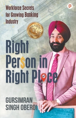 Right person in Right Place by Oberoi, Gursimran Singh