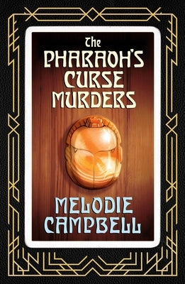 The Pharaoh's Curse Murders by Campbell, Melodie