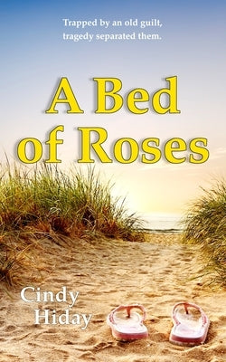A Bed of Roses by Hiday, Cindy