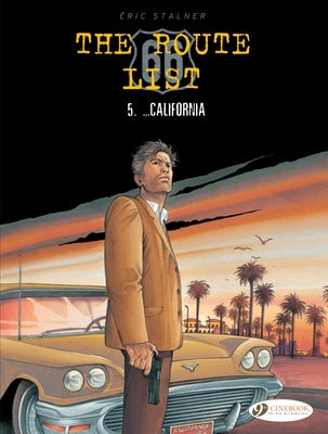 California: The Route 66 List by Stalner, Eric