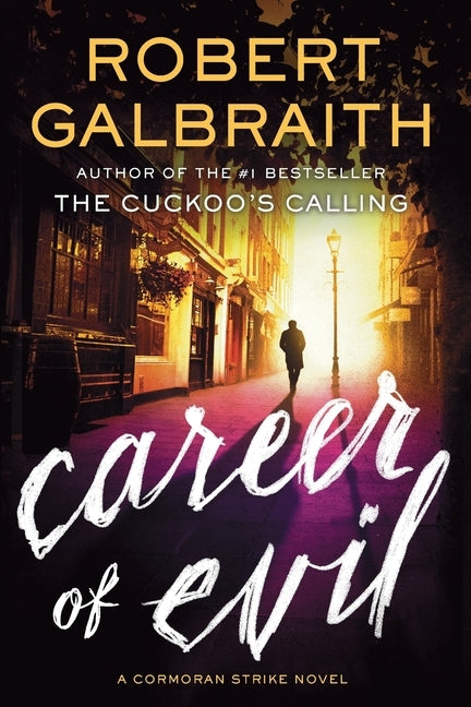 Career of Evil by Galbraith, Robert