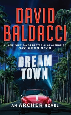Dream Town by Baldacci, David