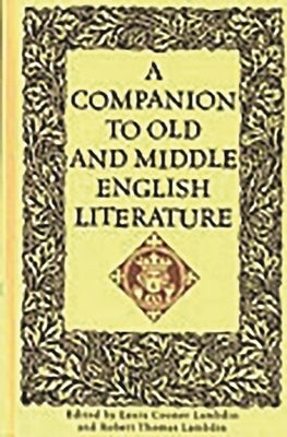 A Companion to Old and Middle English Literature by Lambdin, Laura