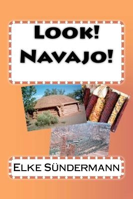 Look! Navajo! by Sundermann, Elke