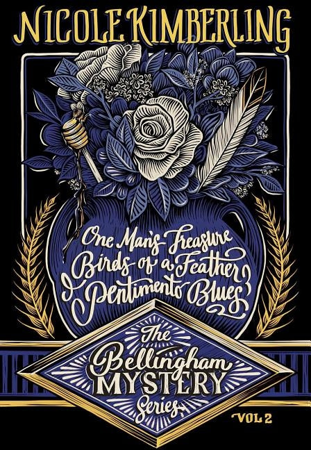 The Bellingham Mystery Series Volume 2 by Kimberling, Nicole