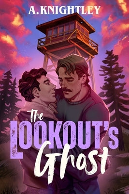 The Lookout's Ghost: MM Paranormal Mystery Romance by Knightley, A.