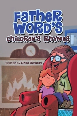 Father Word's Children's Rhymes by Burnett, Linda