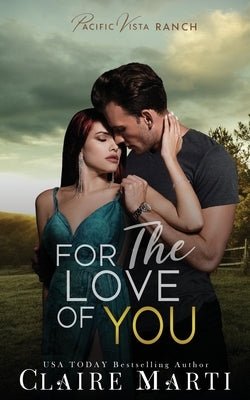 For the Love of You by Marti, Claire