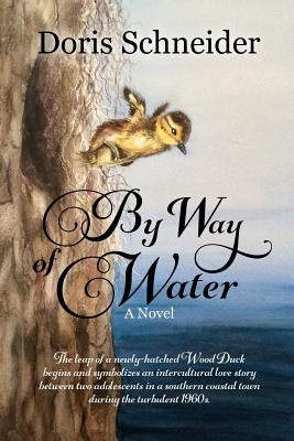 By Way of Water by Schneider, Doris