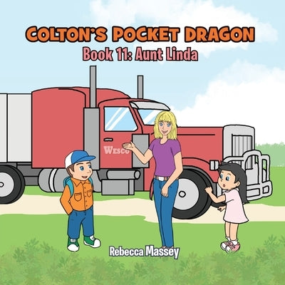 COLTON'S POCKET DRAGON Book 11: Aunt Linda by Massey, Rebecca C.