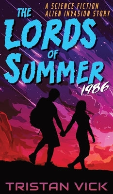 The Lords of Summer by Vick, Tristan