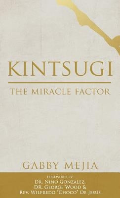 Kintsugi by Mejia, Gabby