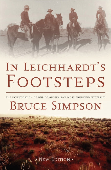 In Leichhardts Footsteps by Simpson, Bruce