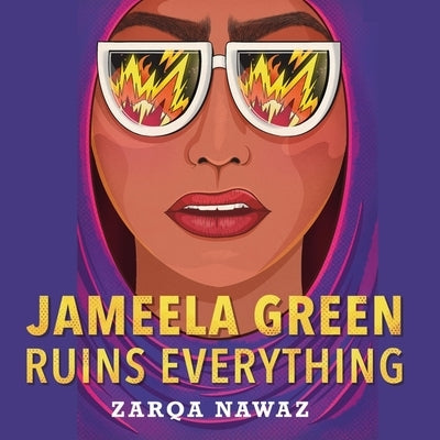 Jameela Green Ruins Everything Lib/E by Nawaz, Zarqa