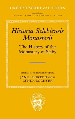Historia Selebiensis Monasterii OMT C by Burton, Janet