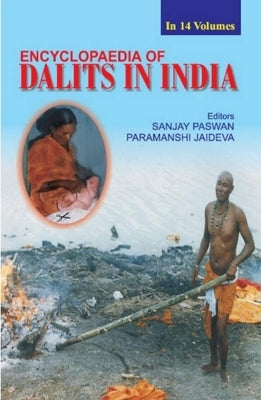 Encyclopaedia of Dalits In India (Human Rights: New Dimensions In Dalit Problems), 14th by Paswan, Sanjay