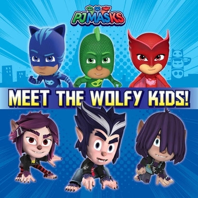 Meet the Wolfy Kids! by Michaels, Patty