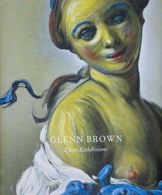 Glenn Brown by Steiner, Rochelle