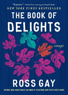 The Book of Delights by Gay, Ross