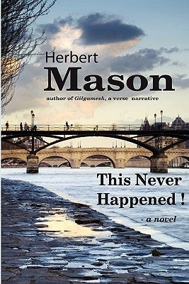 This Never Happened! by Mason, Herbert