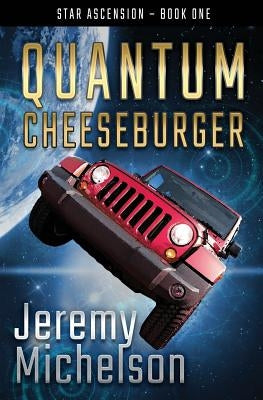 Quantum Cheeseburger by Michelson, Jeremy