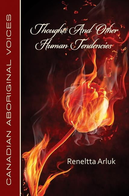 Thoughts and Other Human Tendencies by Arluk, Reneltta
