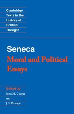 Seneca: Moral and Political Essays by Seneca