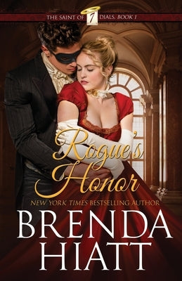 Rogue's Honor by Hiatt, Brenda