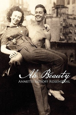 Ah Beauty by Rosendahl, Annette Kosoff