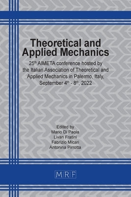 Theoretical and Applied Mechanics: Aimeta 2022 by Di Paola, Mario