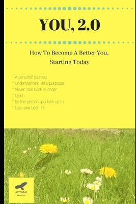 You, 2.0: How to Become a Better You, Starting Today by Zhao, Kitty