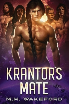 Krantor's Mate by Wakeford, M. M.