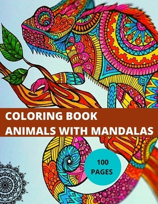 coloring book animals with mandalas: animals with mandalas cats lions 8.5 x 11 In ( 44.27 x 28.57 cm ) 40 Mandalas 80 Pages no bleed by Edition, Khalid