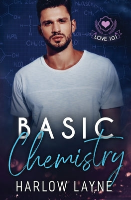 Basic Chemistry by Layne, Harlow