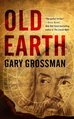 Old Earth by Grossman, Gary
